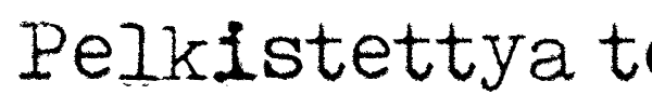 Pelkistettya todellisuutta font preview